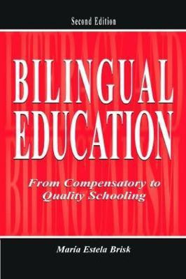 Bilingual Education(English, Paperback, Brisk Maria Estela)