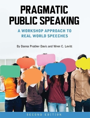 Pragmatic Public Speaking(English, Paperback, Davis Danna Prather)