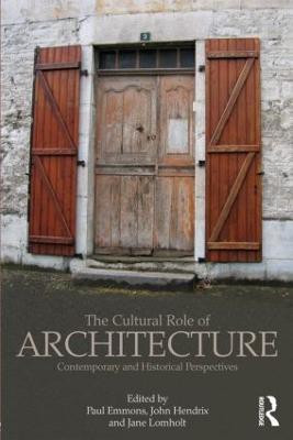 The Cultural Role of Architecture(English, Paperback, unknown)