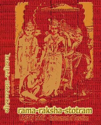 Rama-Raksha-Stotram Legacy Book - Endowment of Devotion(English, Paperback, Sushma)