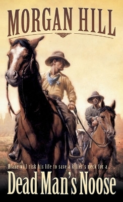 Dead Man's Noose(English, Paperback, Hill Morgan)