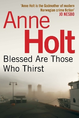Blessed Are Those Who Thirst(English, Paperback, Holt Anne)