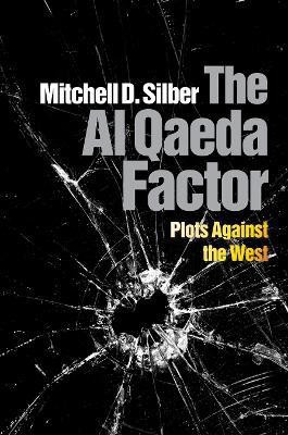 The Al Qaeda Factor(English, Electronic book text, Silber Mitchell D.)