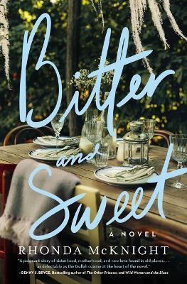 Bitter and Sweet(English, Paperback, McKnight Rhonda)