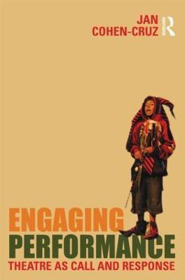 Engaging Performance(English, Paperback, Cohen-Cruz Jan)