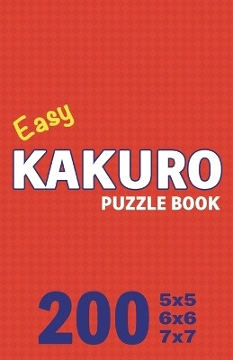 Easy Kakuro Puzzle Book 200 Games(English, Paperback, unknown)