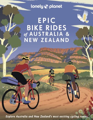 Lonely Planet Epic Bike Rides of Australia and New Zealand(English, Hardcover, Lonely Planet)