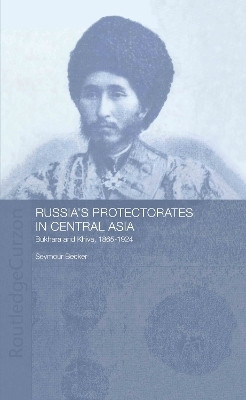Russia's Protectorates in Central Asia(English, Hardcover, Becker Seymour)