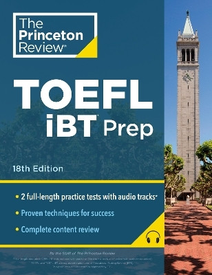 Princeton Review TOEFL iBT Prep with Audio/Listening Tracks, 18th Edition(English, Paperback, Princeton Review)
