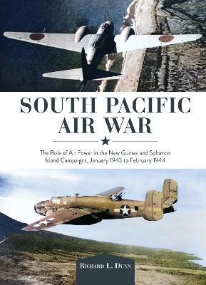 South Pacific Air War(English, Hardcover, Dunn Richard)