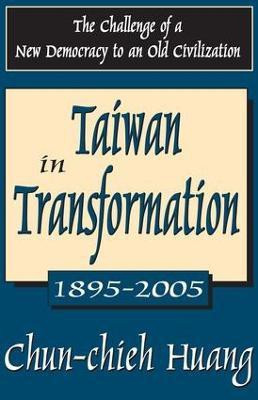 Taiwan in Transformation 1895-2005(English, Paperback, unknown)
