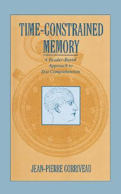 Time-constrained Memory(English, Hardcover, Corriveau Jean-Pierre)