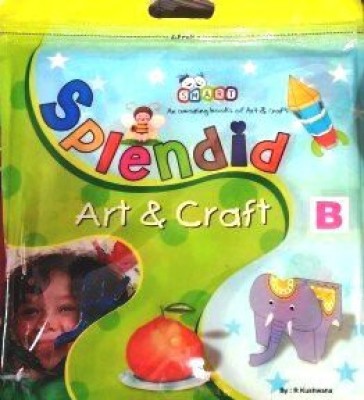 Splendid Art & Craft B(Paperback, R. Kushwaha)