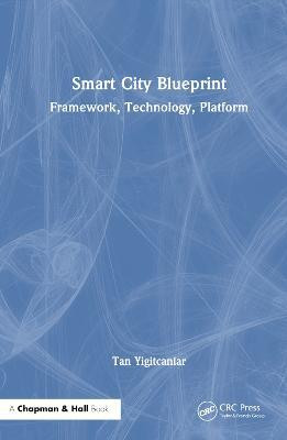 Smart City Blueprint(English, Hardcover, Yigitcanlar Tan)
