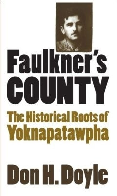 Faulkner's County(English, Paperback, Doyle Don H.)
