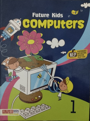 Future kids Computers Class 1(Paperback, Namit Jain)