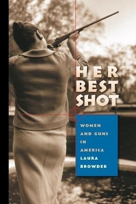 Her Best Shot(English, Paperback, Browder Laura)