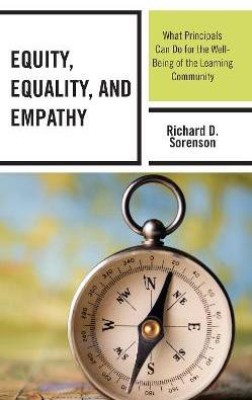 Equity, Equality, and Empathy(English, Hardcover, Sorenson Richard D.)