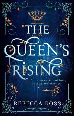 The Queen's Rising(English, Paperback, Ross Rebecca)