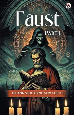 FaustPart 1 (Edition1)(English, Paperback, Goethe Johann Wolfgang Von)