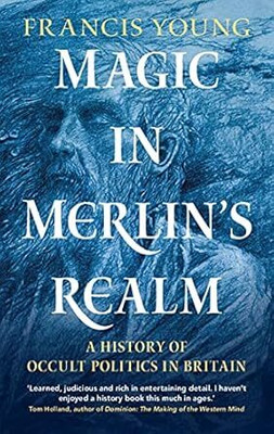 Magic in Merlin's Realm(English, Electronic book text, Young Francis)