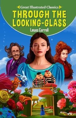 Through the Looking-Glass(English, Paperback, Gupta Sahil)