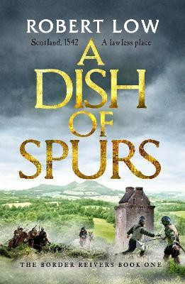 A Dish of Spurs(English, Electronic book text, Low Robert)