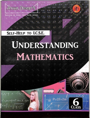 Self Help To Icse Understanding Mathematics Class 6 For 2025 Exams(Paperback, I.S Chawla)