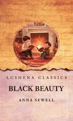 Black Beauty(English, Hardcover, Anna Sewell)