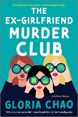 The Ex-Girlfriend Murder Club(English, Paperback, Chao Gloria)