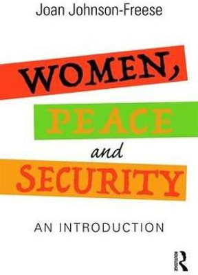 Women, Peace and Security(English, Paperback, Johnson-Freese Joan)