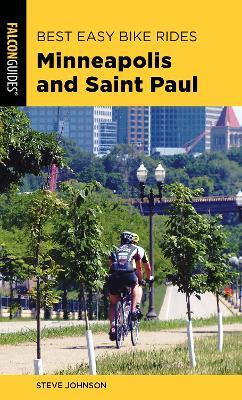 Best Easy Bike Rides Minneapolis and Saint Paul(English, Paperback, Johnson Steve)
