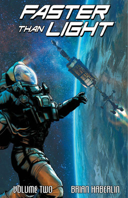 Faster Than Light Volume 2(English, Paperback, Haberlin Brian)