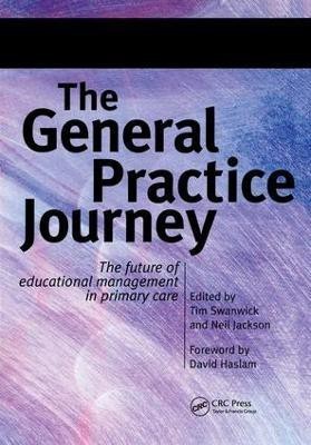 The General Practice Journey(English, Paperback, Swanick Tim)