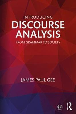 Introducing Discourse Analysis(English, Paperback, Gee James Paul)