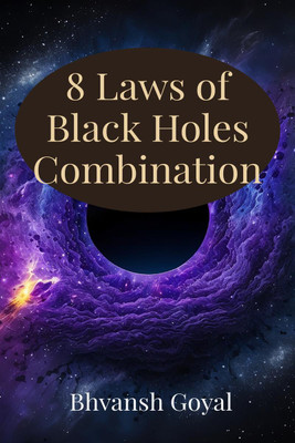 8 laws of black hole combination(English, Paperback, Goyal Bhvansh)