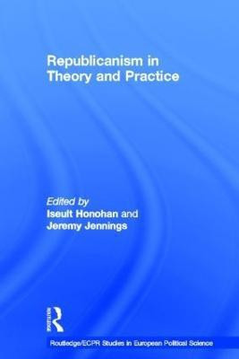 Republicanism in Theory and Practice(English, Hardcover, unknown)