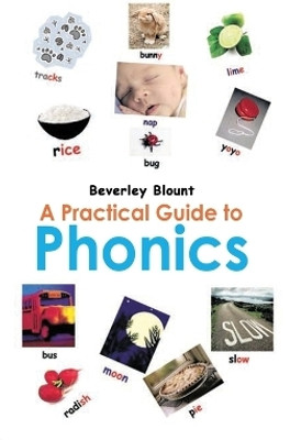 A Practical Guide to Phonics(English, Paperback, Beverley Blount)