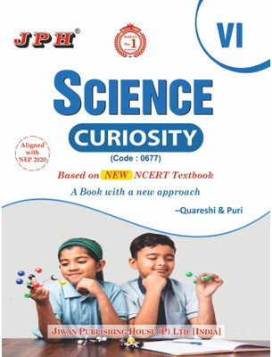 JPH Class 6 SCIENCE [CURIOSITY] Guide (code; 0677) Based On NEP/NCERT New Taxt Books Syllabus(Paperback, QUARESHI, PURI)
