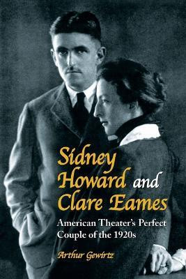 Sidney Howard and Clare Eames(English, Paperback, Gewirtz Arthur)