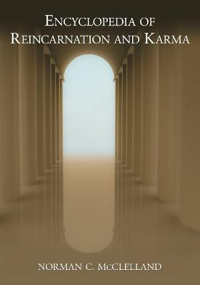 Encyclopedia of Reincarnation and Karma(English, Paperback, McClelland Norman C.)
