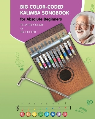 Big Color-Coded Kalimba Songbook for Absolute Beginners(English, Paperback, Winter Helen)
