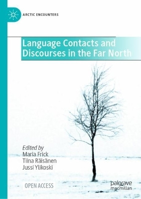 Language Contacts and Discourses in the Far North(English, Hardcover, unknown)