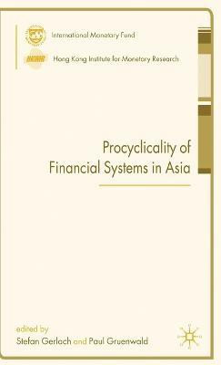 Procyclicality of Financial Systems in Asia(English, Hardcover, unknown)