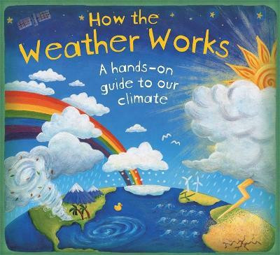 How the Weather Works(English, Hardcover, Dorion Christiane)