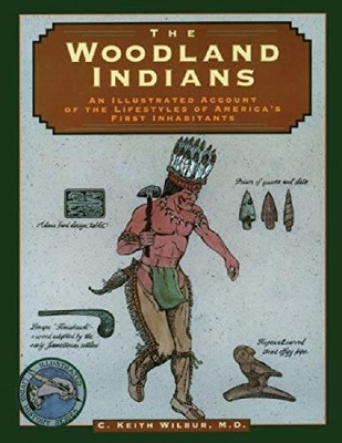 Woodland Indians(English, Paperback, Wilbur C. Keith)