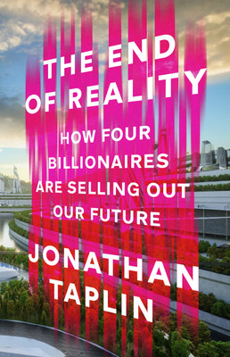 The End of Reality(English, Paperback, Taplin Jonathan)