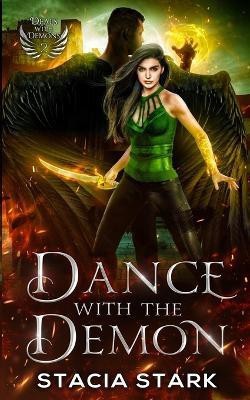 Dance with the Demon(English, Paperback, Stark Stacia)