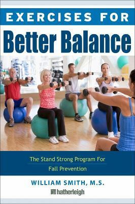 Exercises For Better Balance(English, Paperback, Smith William)