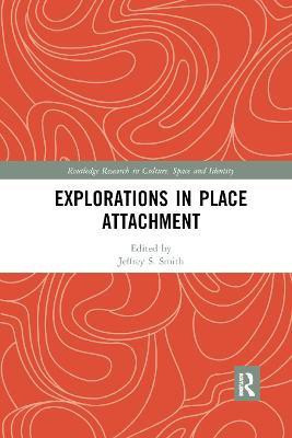 Explorations in Place Attachment(English, Paperback, unknown)